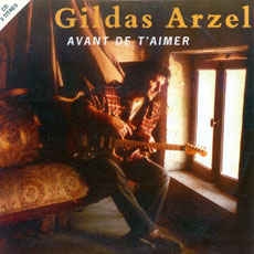 Avant de t'aimer - GILDAS ARZEL