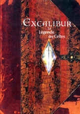 Excalibur - La légende des Celtes - GILDAS ARZEL