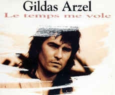 Le temps me vole - GILDAS ARZEL